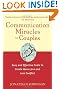 Communication Miracles for Couples: Easy and Effective Tools to Create More Love and Less Conflict