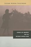 Crises of Memory and the Second World War