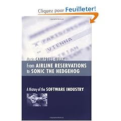 From Airline Reservations to Sonic the Hedgehog: A History of the Software Industry