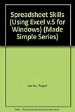 Spreadsheet skills : using Excel v.5 for Windows