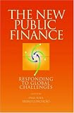 The New Public Finance: Responding to Global Challenges