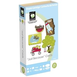 Cricut-Cartridge-Just-Because-Cards
