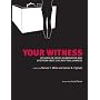 Your Witness: Lessons on Cross-Examination