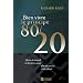 Bien vivre le Principe 80/20