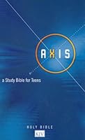 Axis: A Study Bible for Teens