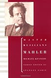 Mahler (Master Musicians)