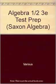 Amazon.com: Algebra 1/2: An Incremental Development (Test Preparation ...