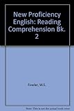 New proficiency English. Bk.2, Reading comprehension