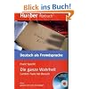 Lesehefte Deutsch als Fremdsprache - Niveaustufe B1: Die ganze Wahrheit: Carsten Tsara hat Besuch