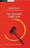 The Caucasian Chalk Circle: Methuen Student Edtion (Student Editions)