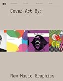 Cover Art By: New Music Graphics Cover Art By: New Music Graphics