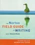 The Norton Field Guide to Writing, With Readings