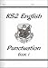 KS2 English Punctuation Book 1