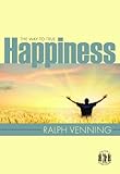 The way to true happiness