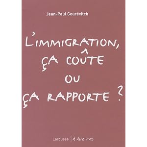 L'immigration, ça coûte ou ça rapporte ?