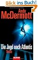 Die Jagd nach Atlantis: Thriller