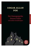 Der Untergang des Hauses Usher und andere Erz�hlungen