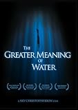 The Greater Meaning of Water - Collectors DVD - North America