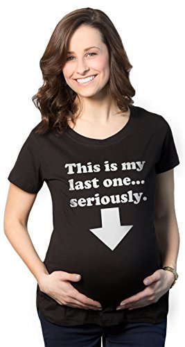 This Is My Last One Maternity T Shirt Funny Pregnancy Shirt Pregnant Tee