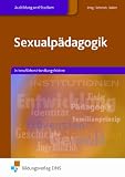 Produkt-Bild: Sexualp&auml;dagogik in beruflichen Handlungsfeldern. Lehr-/Fachbuch