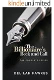 The Billionaire's Beck and Call: Book One: (A Dominant/Submissive Alpha Male Suspenseful Romance)