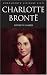 The Life of Charlotte Bronte  (Paperback)