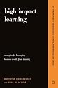 High Impact Learning