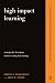 High Impact Learning
