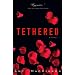 Tethered: A Novel
