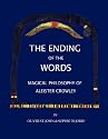 The Ending of the Words - Magical Philosophy of Aleister Crowley