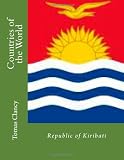 Countries of the World: Republic of Kiribati