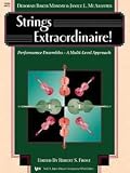 Strings Extraordinaire! Performance Ensembles - a Multi-level Approach. (Violin)