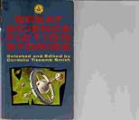 Great Science Fiction Stories ( Vital Factor - Pottage - Roads Must Roll - Stolen Bacillus - the Star - Nightfall - History Lesson - in Hiding - Martian Crown Jewels - Sands of Time - Into Space )