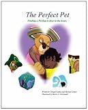 The Perfect Pet: Finding a pet that is dear to your heart