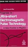 Progress in Ultra-short Electromagnetic Pulse Technology