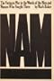 Nam: The Vietnam war in the words of the men and women who fought there