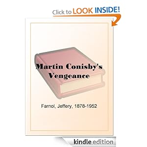 Martin Conisby's Vengeance - Jeffrey Farnol