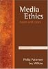 Media Ethics: Issues and Cases: Issues and Cases
