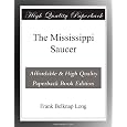 The Mississippi Saucer