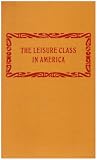 Peacocks on Parade (The Leisure Class in America)