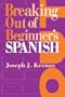 Breaking Out of Beginner's Spanish