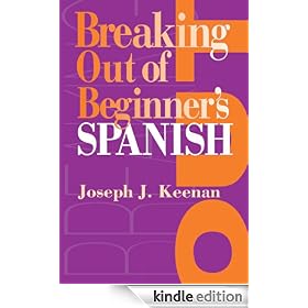 Breaking Out of Beginner's Spanish
