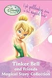 Tinker Bell and friends magical story collection
