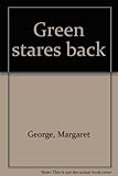 Green stares back