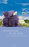 #3: Reiseproviant für die Seele: Ein etwas anderer Fastenbegleiter