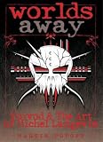 Worlds Away: Voivod and the Art of Michel Langevin