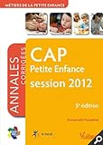 Formation CAP Petite Enfance, matières générales et professionnelles - Itinéraires pro - Annales corrigées session 2012