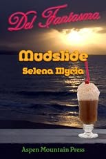 Del Fantasma: Mudslide