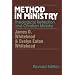 Method in Ministry: Theological Reflection and Christian Ministry (revised)