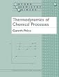 Thermodynamics of Chemical Processes (Oxford Chemistry Primers)